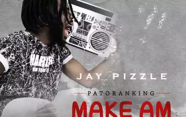 Jay Pizzle - Make Am (Instrumental)